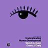 Understanding Human Development, 4th Edition
