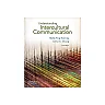 Understanding Intercultural Communication 2nd Edition by Stella Ting-Toomey)