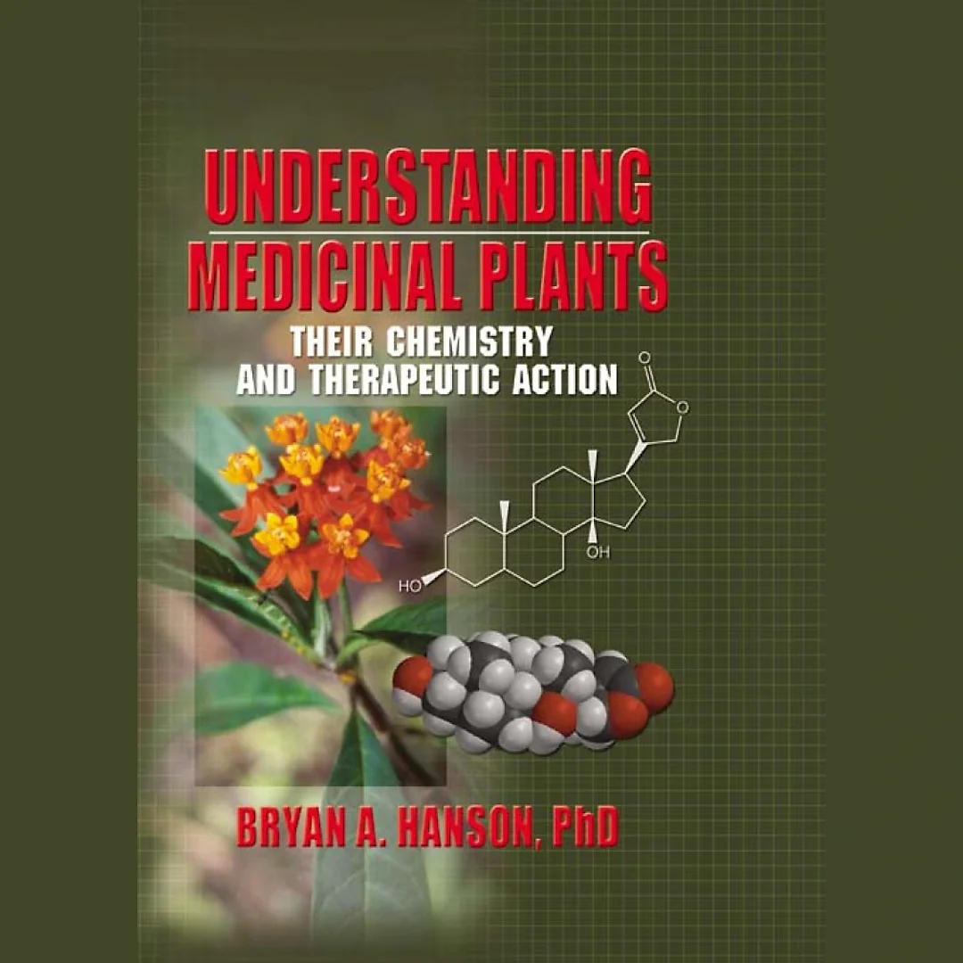 Understanding Medicinal Plants: Their Chemistry and Therapeutic Action