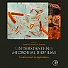 Understanding Microbial Biofilms: Fundamentals to Applications