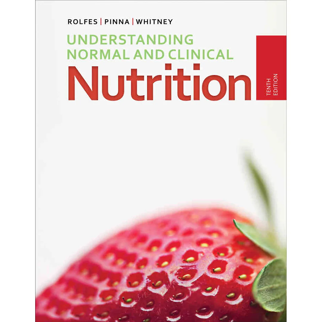 Understanding Normal and Clinical Nutrition 10th Edition