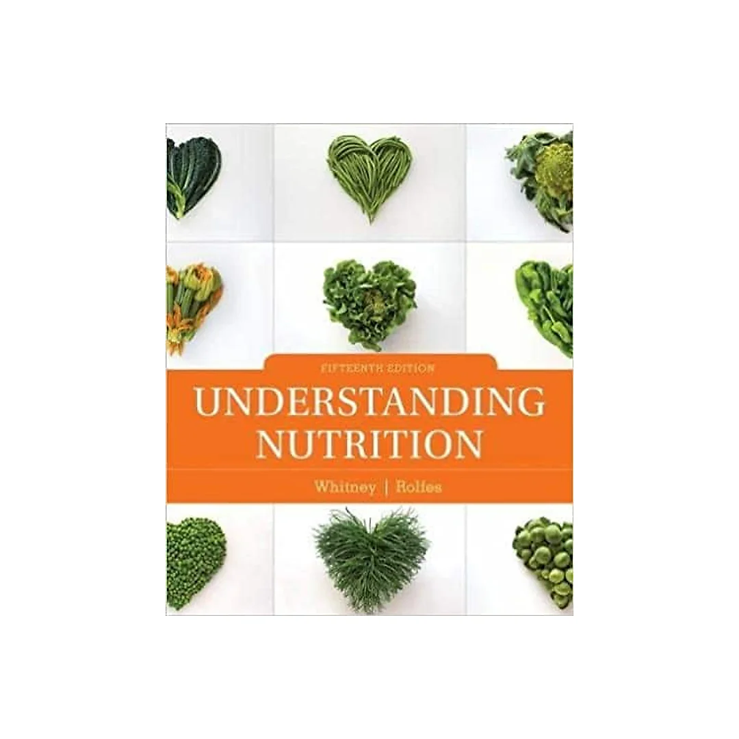 Understanding Nutrition (15th Edition)
