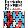 Understanding Public Opinion Polls