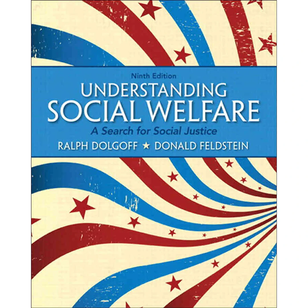 Understanding Social Welfare: A Search for Social Justice, 9th Edition