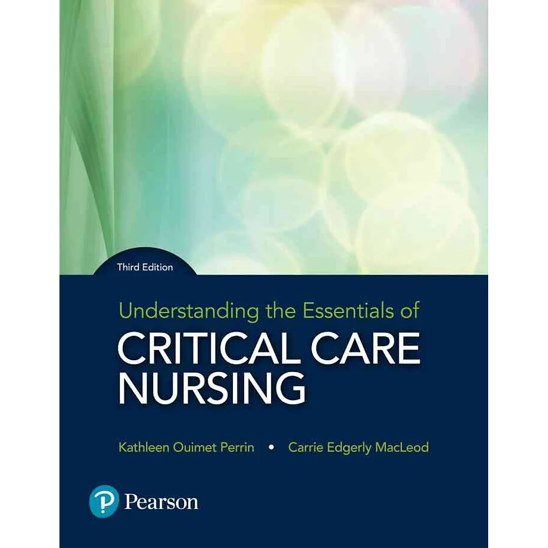 Understanding the Essentials of Critical Care Nursing, 3rd Edition