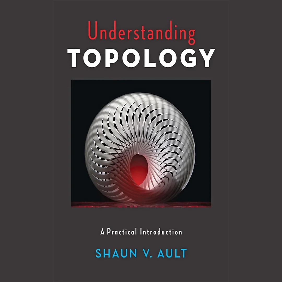 Understanding Topology: A Practical Introduction