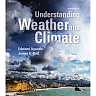 Understanding Weather and Climate, 7th Edition