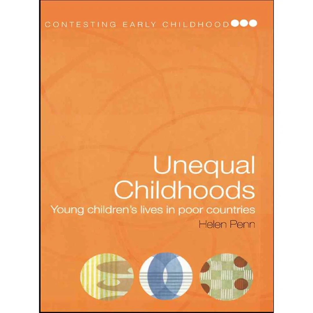 Unequal Childhoods: Young Children's Lives in Poor Countries