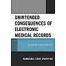 Unintended Consequences of Electronic Medical Records: An Emergency Room Ethnography