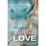 United in Love: Essays on Justice Art and Liturgy