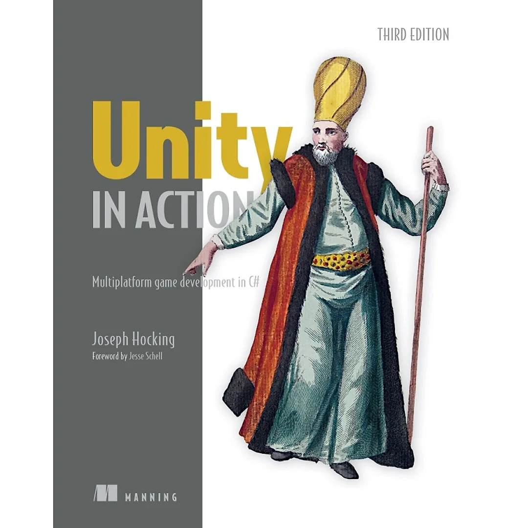Unity in Action: Multiplatform game development in C#