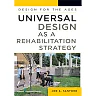 Universal Design as a Rehabilitation Strategy: Design for the Ages