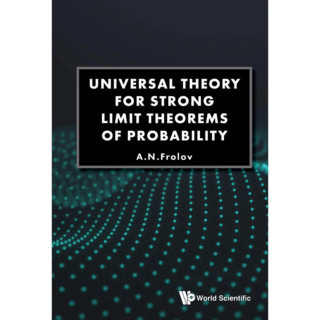 Universal Theory For Strong Limit Theorems Of Probability