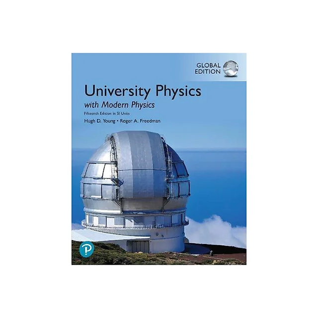University Physics With Modern Physics In Si Units 15Th Edition