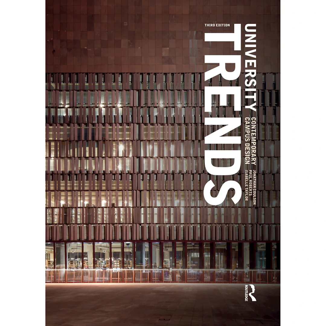 University Trends: Contemporary Campus Design