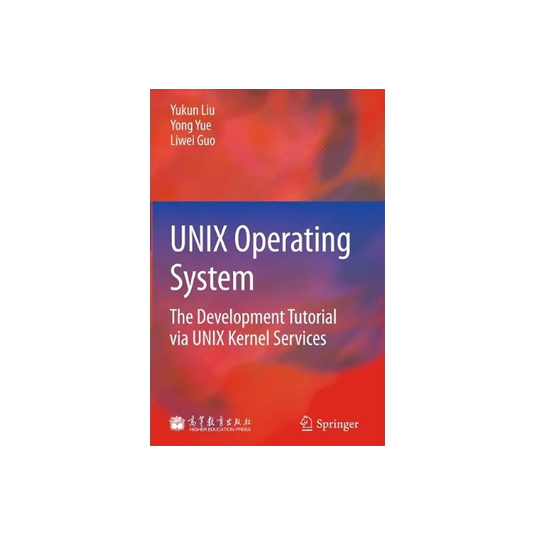 UNIX Operating System: The Development Tutorial via UNIX Kernel Services