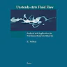 Unsteady-state Fluid Flow: Analysis and Applications to Petroleum Reservoir Behavior