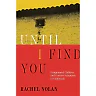 Until I Find You: Disappeared Children and Coercive Adoptions in Guatemala