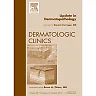 Update in Dermatopathology, An Issue of Dermatologic Clinics