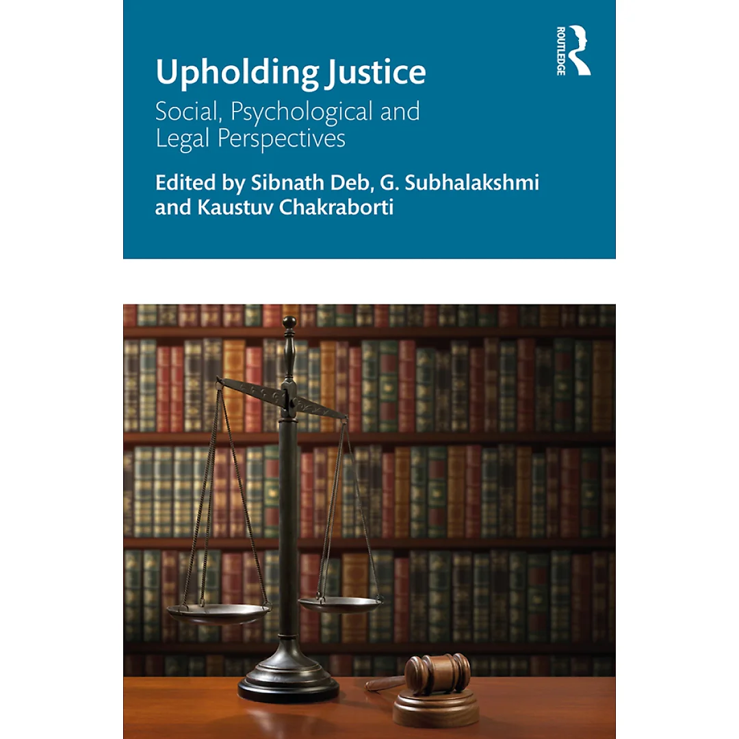 Upholding Justice: Social Psychological and Legal Perspectives