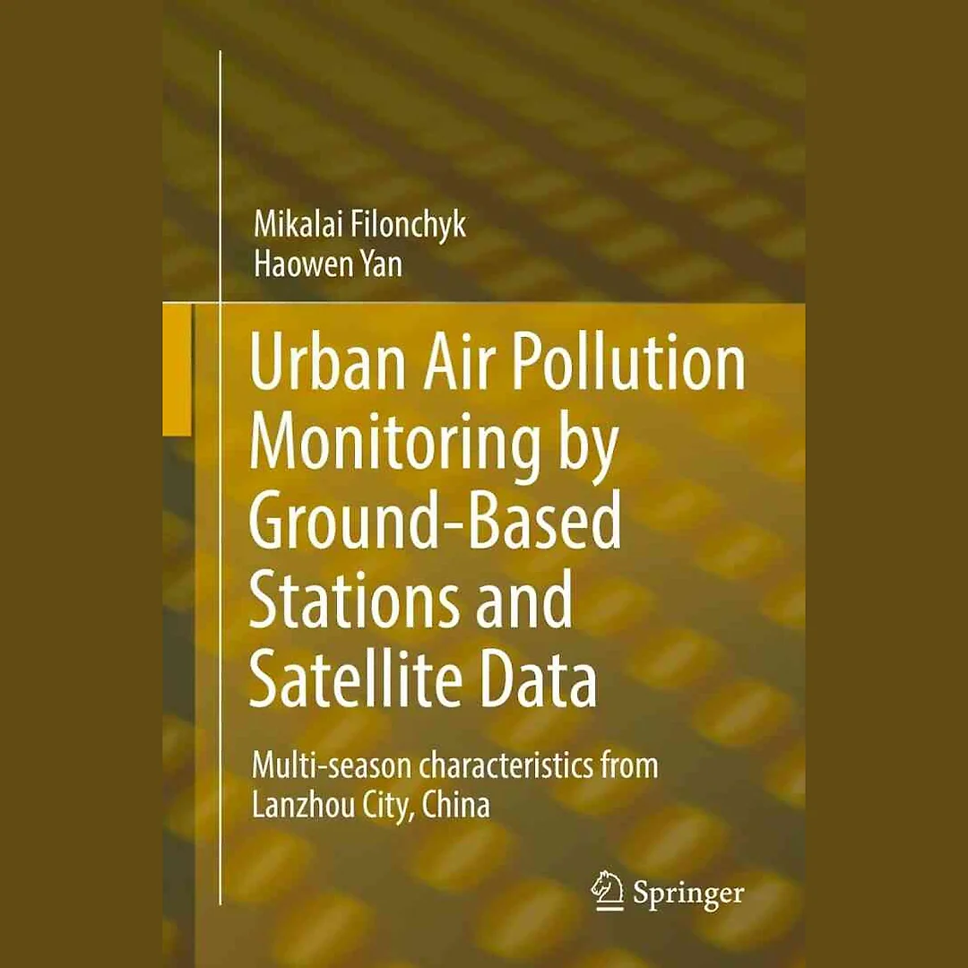 Urban Air Pollution Monitoring by Ground-Based Stations and Satellite Data: Multi-season characteristics from Lanzhou City China