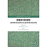 Urban Nature: Enriching Belonging Wellbeing and Bioculture