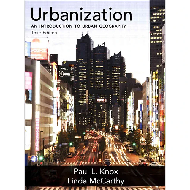 Urbanization: An Introduction to Urban Geography, 3rd Edition
