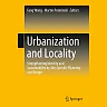 Urbanization and Locality: Strengthening Identity and Sustainability by Site-Specific Planning and Design