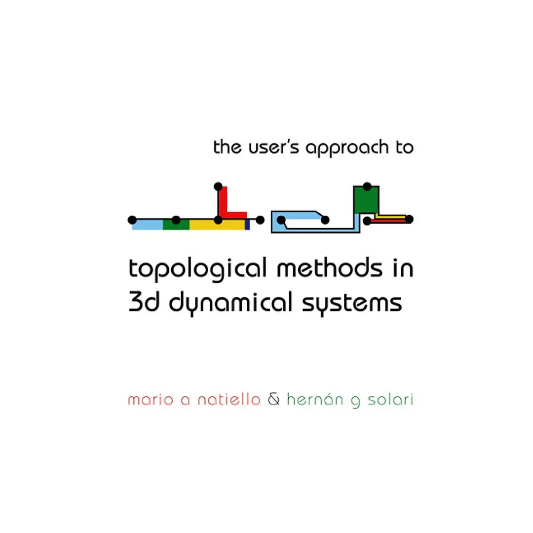 User's Approach For Topological Methods In 3d Dynamical Systems, The