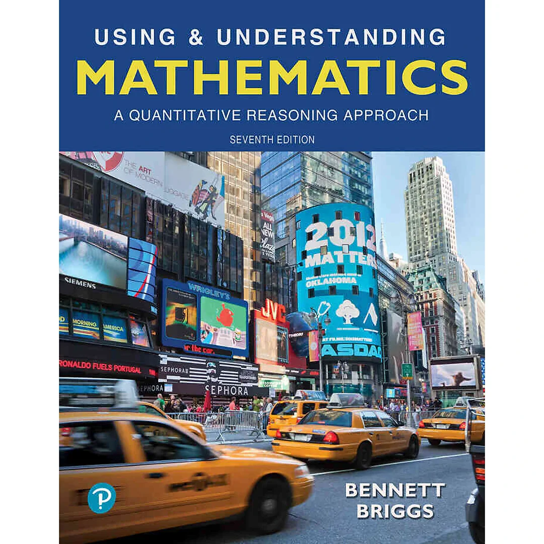 Using &amp; Understanding Mathematics: A Quantitative Reasoning Approach, 7th Edition