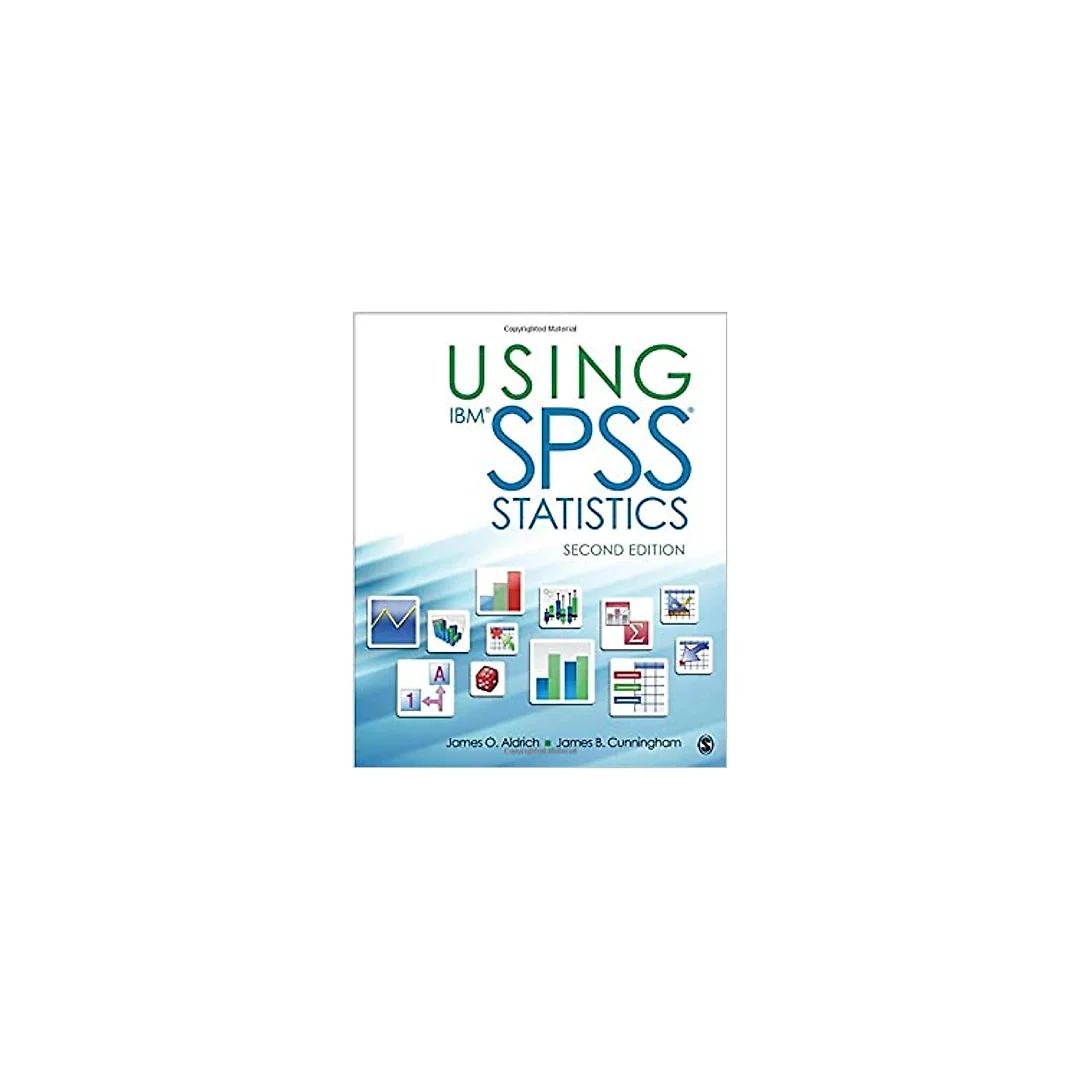 Using IBM SPSS Statistics: An Interactive Hands-On Approach