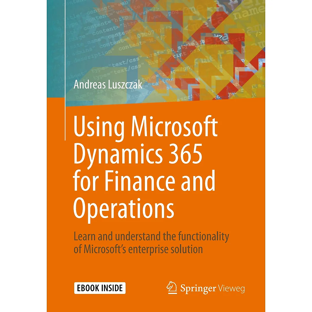 Using Microsoft Dynamics 365 for Finance and Operations