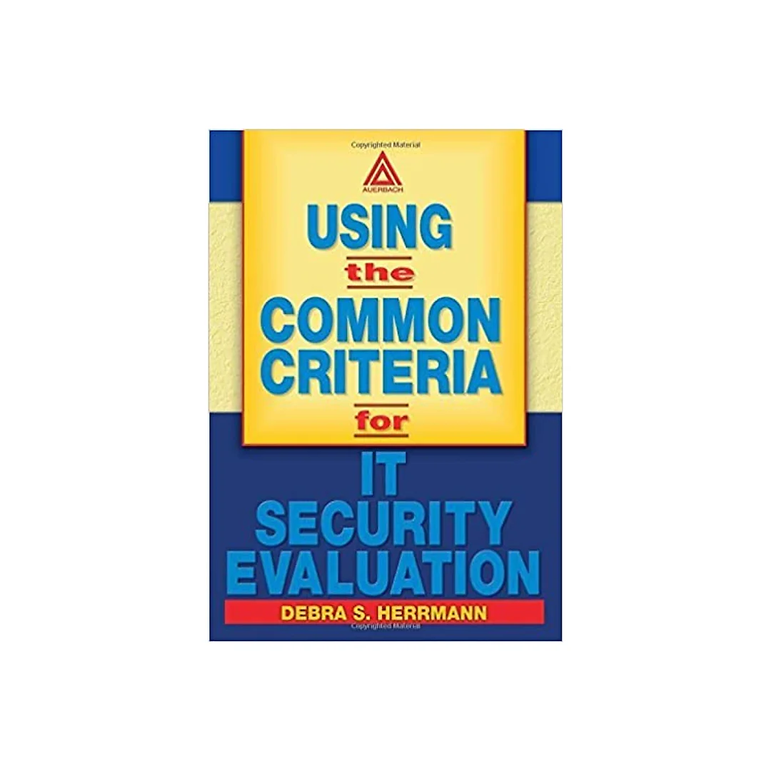 Using the Common Criteria for IT Security Evaluation