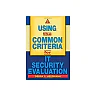 Using the Common Criteria for IT Security Evaluation