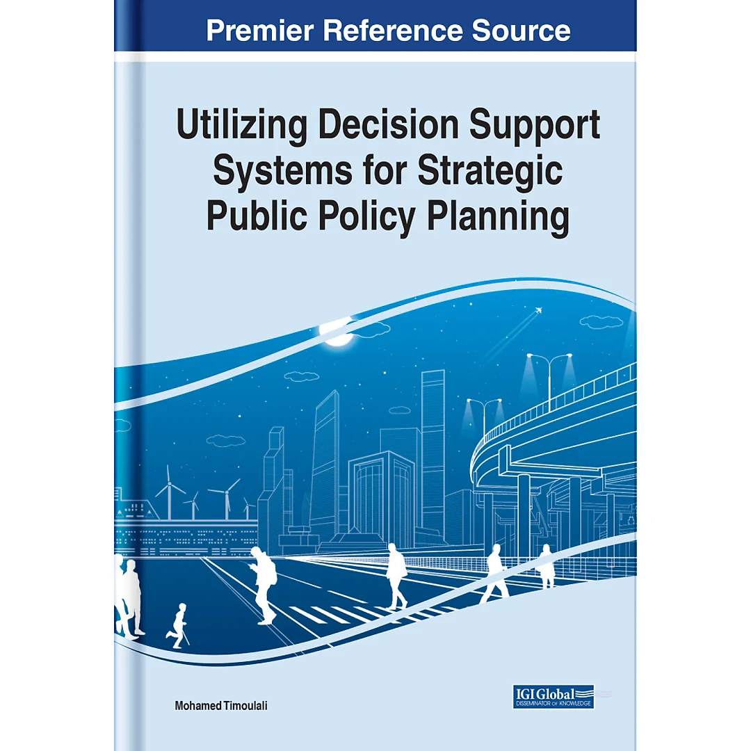 Utilizing Decision Support Systems for Strategic Public Policy Planning