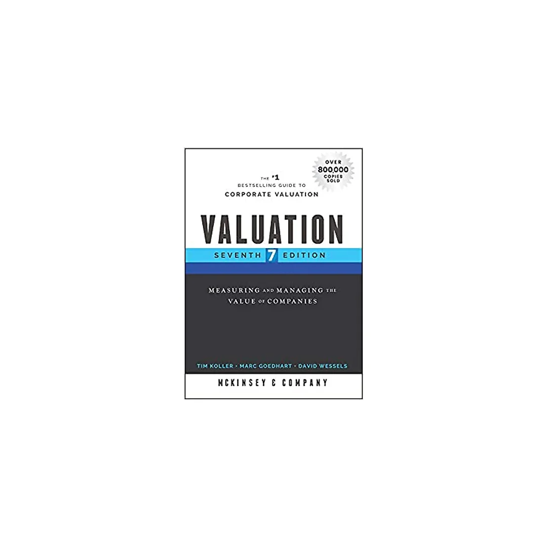 Valuation: Measuring and Managing the Value of Companies (Wiley Finance)