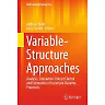Variable-Structure Approaches: Analysis, Simulation, Robust Control and Estimation of Uncertain Dynamic Processes