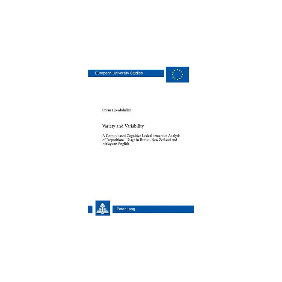 Variety and Variability: A Corpus-based Cognitive Lexical-semantics Analysis of Prepositional Usage in British, New Zealand and Malaysian English