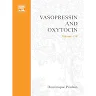 Vasopressin and Oxytocin: From Genes to Clinical Applications: From Genes to Clinical Applications