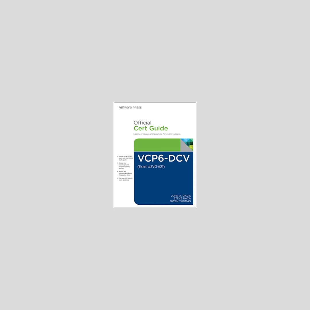 VCP6-DCV Official Cert Guide (Exam #2V0-621): VCP6 Off Cert Gd (Cov _3