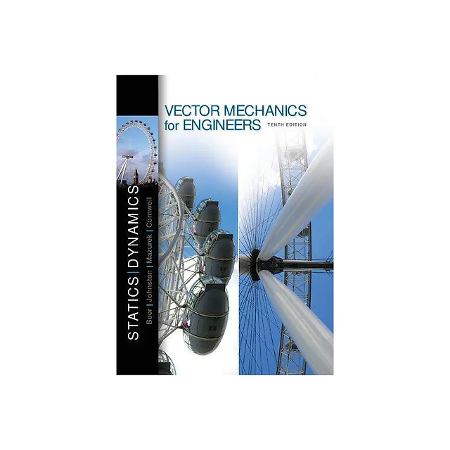 Vector Mechanics For Engineers Statics And Dynamics 10Th Edition
