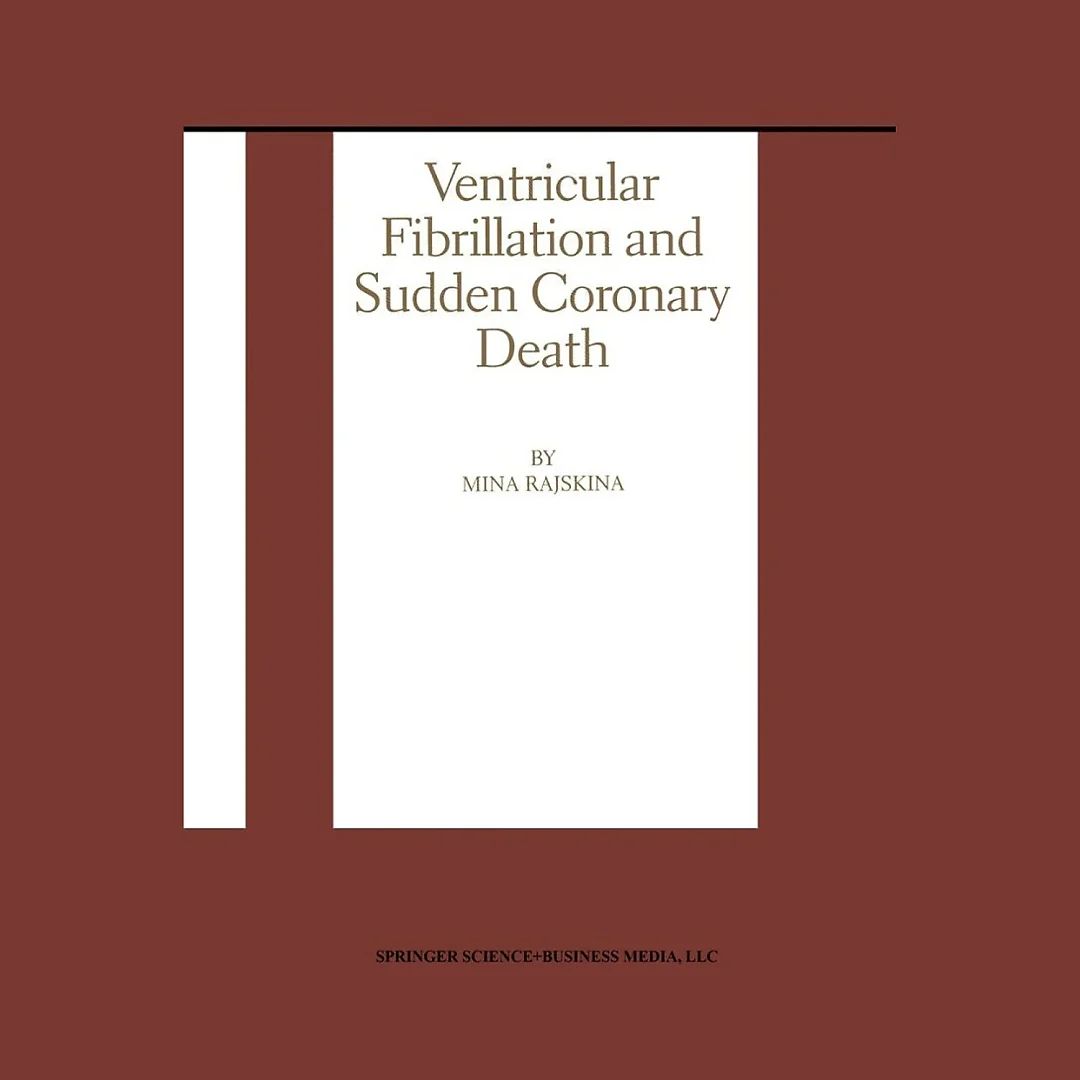 Ventricular Fibrillation and Sudden Coronary Death