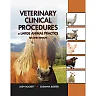 Veterinary Clinical Procedures in Large Animal Practices 2nd Edition