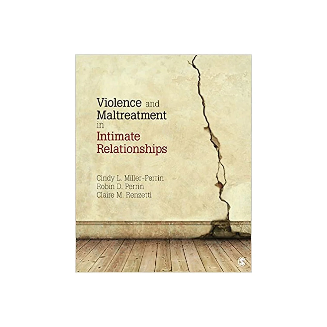 Violence and Maltreatment in Intimate Relationships