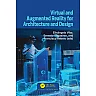 Virtual and Augmented Reality for Architecture and Design