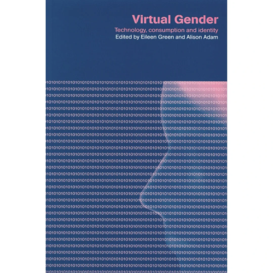 Virtual Gender: Technology Consumption and Identity Matters