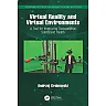 Virtual Reality and Virtual Environments: A Tool for Improving Occupational Safety and Health