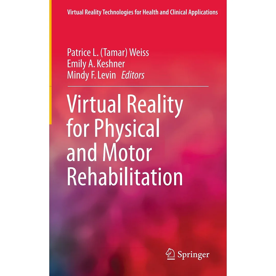 Virtual Reality for Physical and Motor Rehabilitation