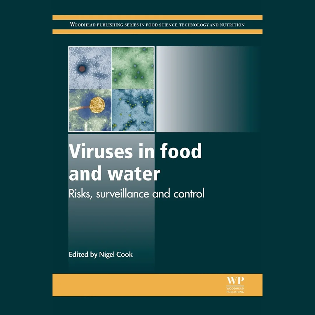 Viruses in Food and Water: Risks, Surveillance and Control