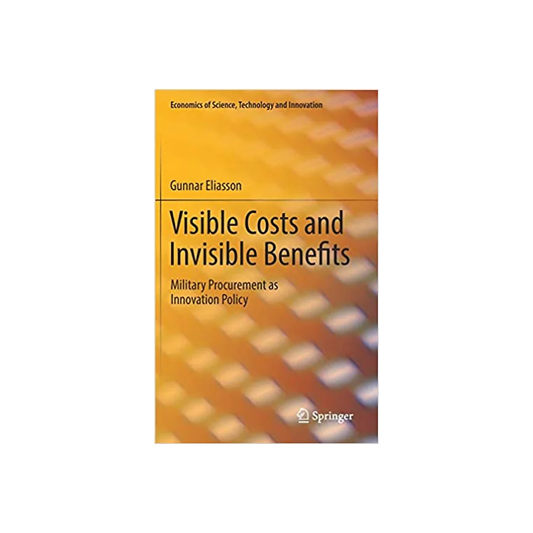 Visible Costs and Invisible Benefits: Military Procurement as Innovation Policy